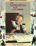 Grandma Moses: Painter