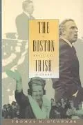 Boston Irish A Political History