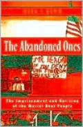 The Abandoned Ones: The Imprisonment and Uprising of the Mariel Boat People