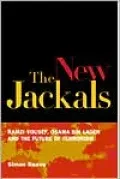 The New Jackals : Ramzi Yousef, Osama Bin Laden, and the Future of Terrorism