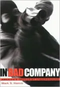 In Bad Company: America's Terrorist Underground
