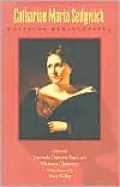 Catharine Maria Sedgwick: Critical Perspectives