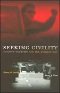Seeking Civility: Common Courtesy and the Common Law
