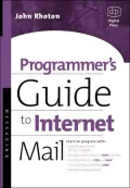 Programmer's Guide to Internet Mail: SMTP, POP, IMAP, and LDAP