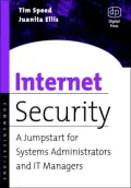 Internet Security: A Jumpstart for Systems Administrators and IT Managers