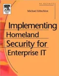 Implementing Homeland Security For Enterprise It