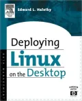 Deploying Linux On The Desktop