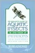 An Angler's Guide to Aquatic Insects and Their Imitations for All North America