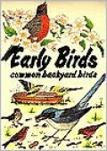 The Early Birds: Common Backyard Birds