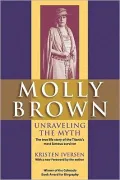 Molly Brown: Unraveling the Myth