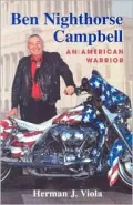 Ben Nighthorse Campbell: An American Warrior