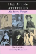 High Altitude Attitudes: Six Savvy Colorado Women