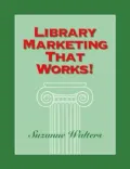 Library Marketing That Works!