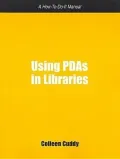 Using PDAs in Libraries: A how-to-Do-It Manual