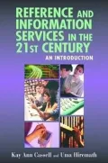 Reference And Information Services in the 21st Century An Introduction