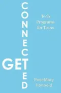 Get Connected: Tech Programs for Teens