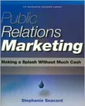 Public Relations Marketing: Making a Splash Without Much Cash