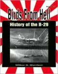 Birds from Hell History of the B-29