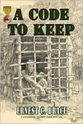 Code to Keep: The True Story of America's Longest-Held Civilian POW in Vietnam