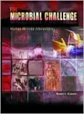 The Microbial Challenge: Human Microbe Interactions
