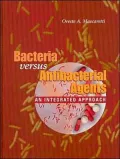 Bacteria Versus Antibacterial Agents: An Integrated Approach