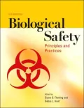 Biological Safety: Principles and Practices