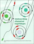 Evolutionary Biology of Bacterial and Fungal Pathogens