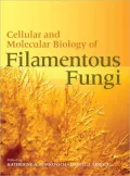 Cellular and Molecular Biology of Filamentous Fungi