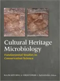 Microbial Deterioration and Conservation of Cultural Heritage Materials