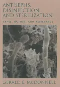Antisepsis, Disinfection, and Sterilization
