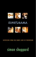 Kinkorama : Dispatches from the Front Lines of Perversion