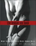 The Lesbian Sex Book Vol. 2 : A Guide for Women Who Love Women
