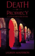 Death by Prophecy : A Connor Hawthorne Mystery