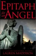 Epitaph for an Angel : A Connor Hawthorne Mystery