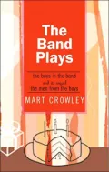 The Band Plays