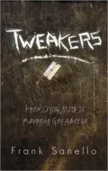 Tweakers: How Crystal Meth Is Ravaging Gay America