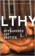 Filthy: Outrageous Gay Erotica