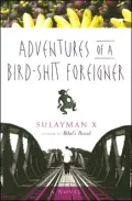Adventures of a Bird-Shit Foreigner