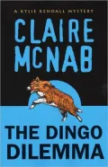 The Dingo Dilemma: A Kylie Kendall Mystery