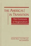The Americas in Transition: The Contours of Regionalism