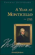 A Year at Monticello