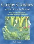 Creepy Crawlies and the Scientific Method