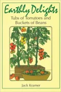 Earthly Delights: Tubs of Tomatoes and Buckets of Beans