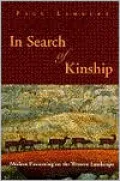 In Search of Kinship: Modern Pioneering on the Western Landscape