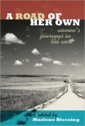 Road of Her Own: Woman's Journeys in the West