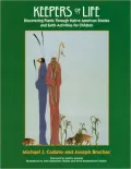 Keepers of Life: Discovering Plants through Native American Stories and Earth Activities for Children