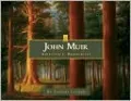 John Muir: America's Naturalist, Vol. 1