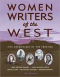 Women Writers of the West: Five Chroniclers of the Frontier