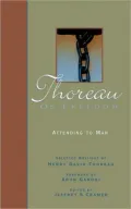 Thoreau On Freedom: Selected Writings of Henry David Thoreau, Vol. 1