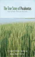 True Story of Pocahontas: The Other Side of History